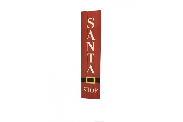 Santa Stop Outside Sign
